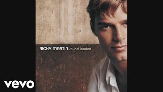 Ricky Martin - Nobody Wants to Be Lonely (audio)