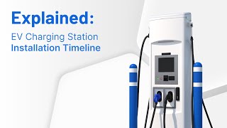 Explained:  EV Charging Station⚡️Installation Timeline