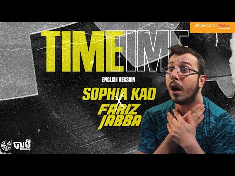 Sophia Kao - Time feat. Fariz Jabba (English Version) REACTION