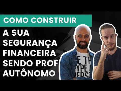 Como Começar a Construir uma Segurança Financeira Como Professor Autônomo?