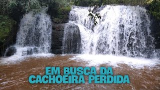 EM BUSCA DA CACHOEIRA PERDIDA- RUNAS DA ANTIGA SERRARIA. | Na Trilha. #trilhas#cachoeiras#natureza