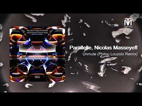 Parallelle, Nicolas Masseyeff - Unmute (Philou Louzolo Remix) [DGTL]