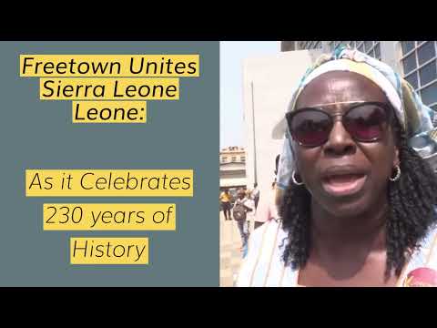 As the City Of Freetown Celebrates 230 Years of History