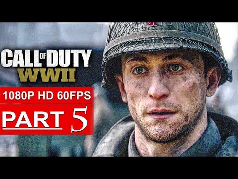 CALL OF DUTY WW2 Gameplay Walkthrough Part 5 Campaign [1080p HD 60FPS PS4 PRO] - No Commentary