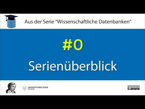 #0 - Serienüberblick "Wissenschaftliche Datenbanken"