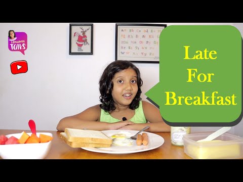 Late for Breakfast | Poem by: Mary Dawson | Learn Poems | #Methumyatalks #LearnPoems