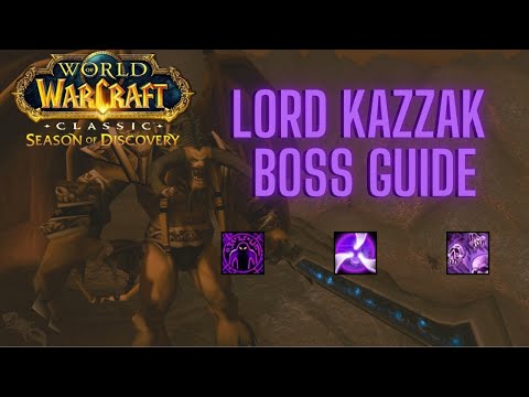 Lord Kazzak World Boss Guide |  WoW Classic