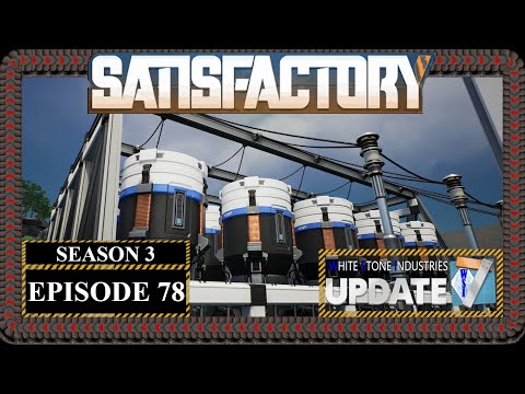 Modded | Satisfactory U7 | S3 Episode 78