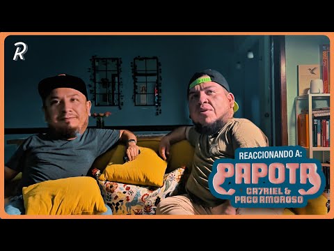 Reaccionando a "PAPOTA" | Catriel y Paco Amoroso: Riot Riot