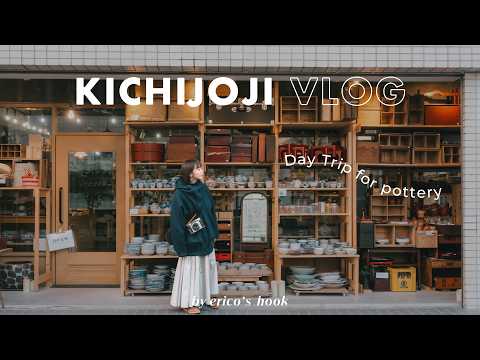 [Tokyo Vlog] Exploring My Favorite Town, Kichijoji, Tokyo: Pottery, Books & Must-Visit Shops!