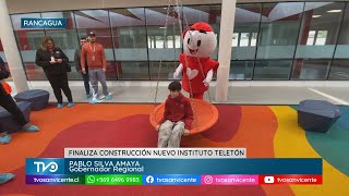 Finaliza la construcción del nuevo Instituto Teletón en Rancagua
