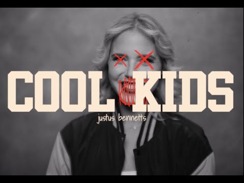 Justus Bennetts - Cool Kids (Official Music Video)