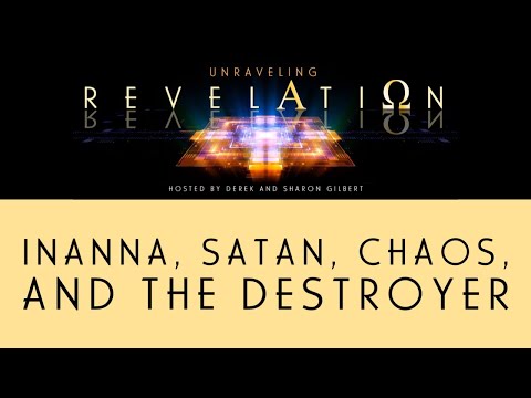 Unraveling Revelation: Inanna, Satan, Chaos, and the Destroyer