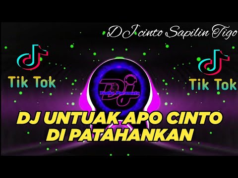 DJ MINANG TERBARU 2023 - UNTUAK APO CINTO DI PATAHANKAN ll JIKOK HATI KA URANG ll CINTO SAPILIN TIGO