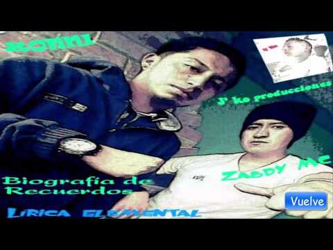 Lírica Elemental - Vuelve Zabdy MC feat. ZONNI & J´ko Producciones (ORIGINAL)