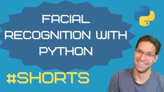 Machine Learning for Facial Recognition in Python in 60 Seconds #shorts