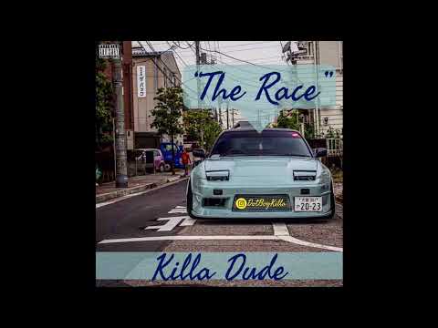 Killa Dude - “The Race” (3emix) @DotBoyKilla