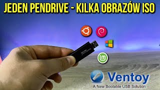 KILKA OBRAZÓW ISO NA JEDNYM PENDRIVE | Ventoy