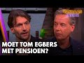 Moet Tom Egbers met pensioen? | VANDAAG INSIDE