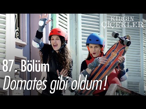 Domates gibi oldum! - Kırgın Çiçekler 87. Bölüm
