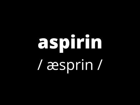 How to pronounce ASPIRIN | ESL News Article