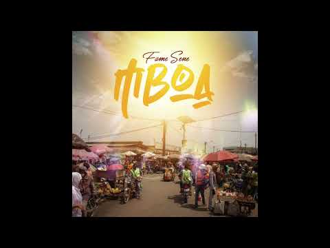 Fame Sene -  Mboa  (official audio)