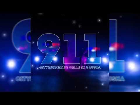 Emergency Call (911) Citykingrsa ft Welle SA. Lusha & Major Keys