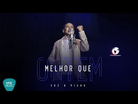 Melhor que ontem - Louvor Aliança (DVD Voz e Piano) Músicas Gospel 2021