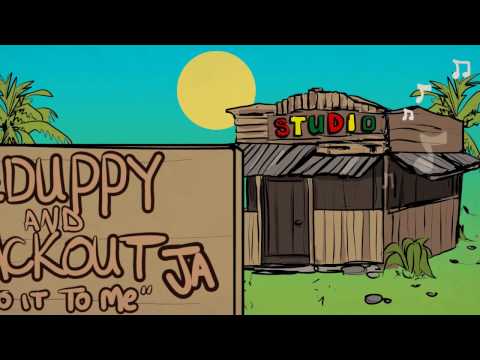 G Duppy and Blackout JA - Do it to me
