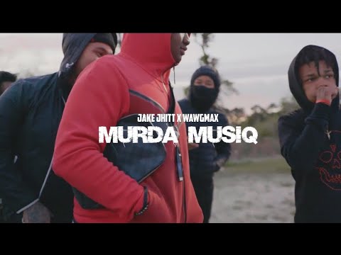 Jake Jhitt x WAWG MAX - Murda Musiq
