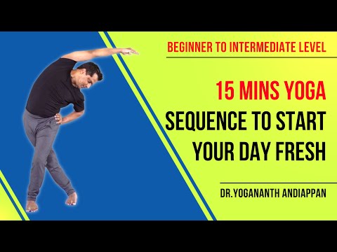 15 mins yoga sequence to start your day fresh. Gentle sequence for beginners.Dr. Yogananth Andiappan