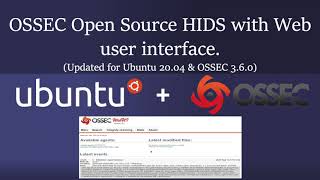 [26] [UPDATED 2020] OSSEC Open Source HIDS -  Server, Web Interface & Windows Client Install.