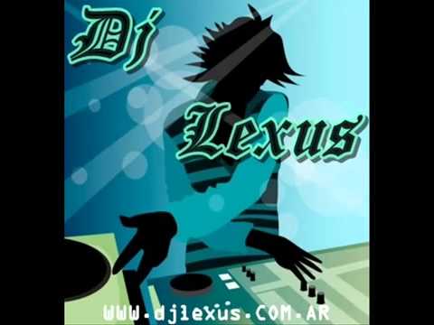 Dj Lexus   Popurri █▬█ █﻿ ▀█▀ Volume ▁ ▂ ▃ ▄ ▅ ▆ █ 100 %