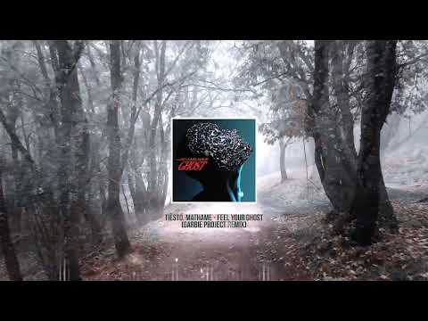 Tiesto Mathame - Feel Your Ghost (Garbie Project Remix)