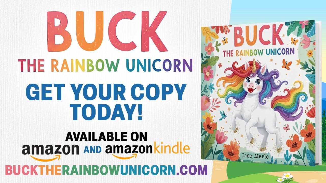 Lise Merle presents 'Buck the Rainbow Unicorn' — get your copy today!