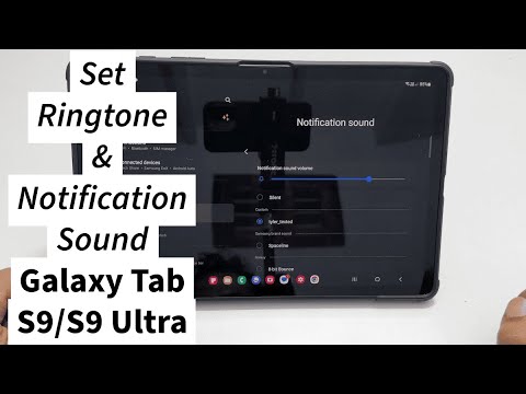How to set custom ringtone and notification sound on Galaxy Tab S9 and Galaxy Tab S9 Ultra