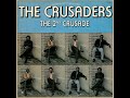 The Crusaders ‎– Tomorrow Where Are You? ℗ 1973