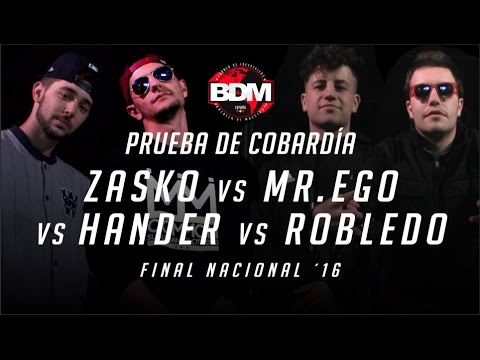 ZASKO vs MR. EGO vs HANDER vs ROBLEDO. BDM Gold España 2016 PRUEBA DE COBARDÍA