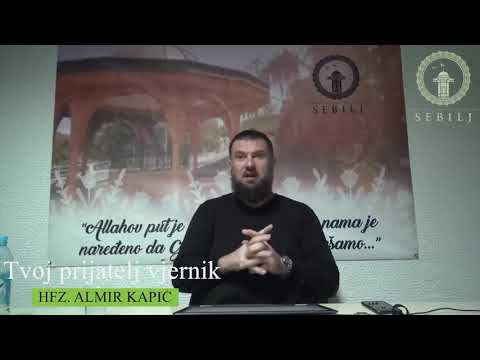 "Kakvo ti je drustvo, takav si i ti." hfz. Almir Kapic