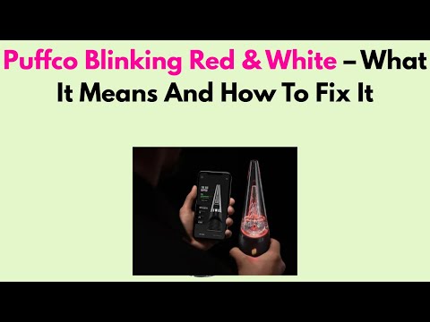Puffco Blinking Red
