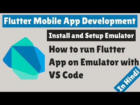 Flutter Mobile App Development How to run Flutter App on Emulator with Visual Studio Code