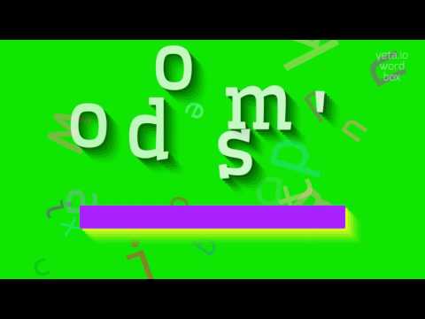 How to say "odom's"! (High Quality Voices)