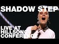 SHADOW STEP - Live at Hillsong Conference - Hillsong UNITED
