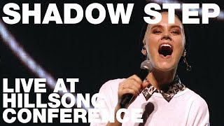 SHADOW STEP - Live at Hillsong Conference - Hillso