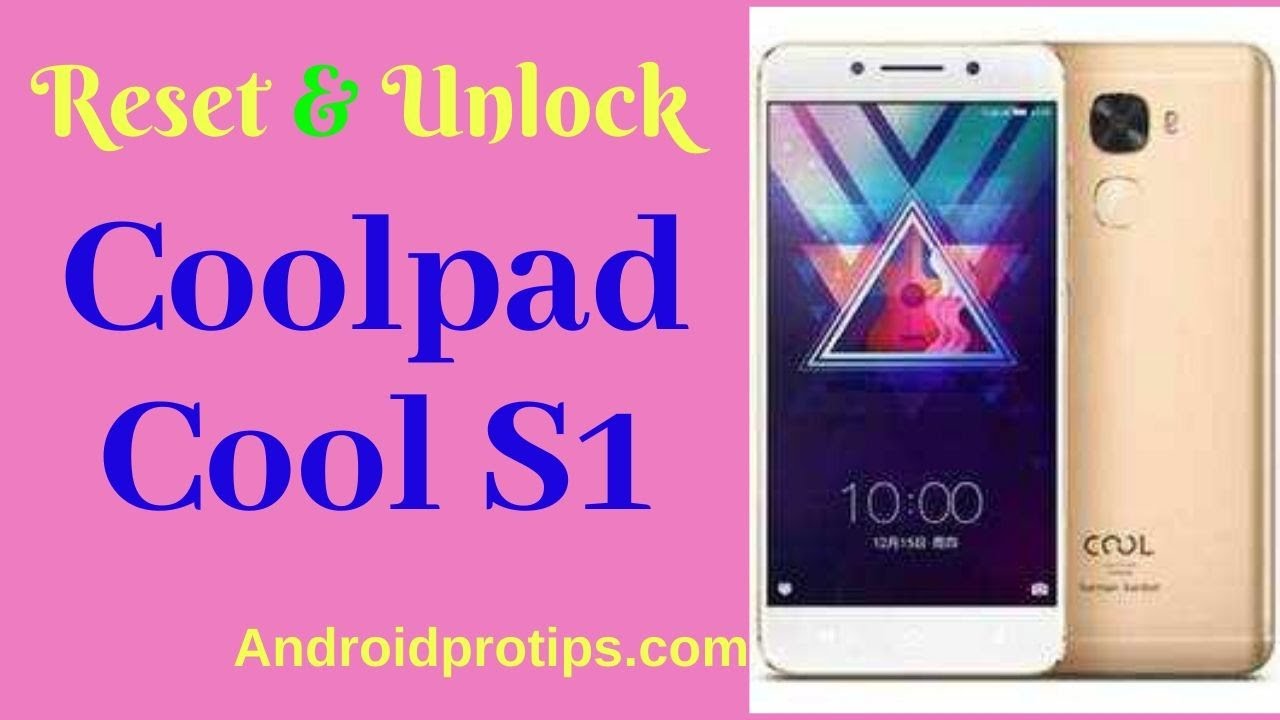 How to Reset & Unlock Coolpad Cool S1