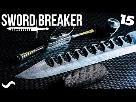 MAKING THE SWORD-BREAKER!!! Part 15