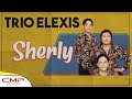 Trio Elexis Sherly Official Music Video