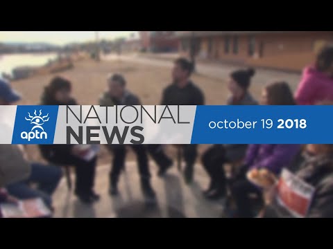 APTN National News October 19, 2018 – Anonymous letter, British Columbia community evacuated