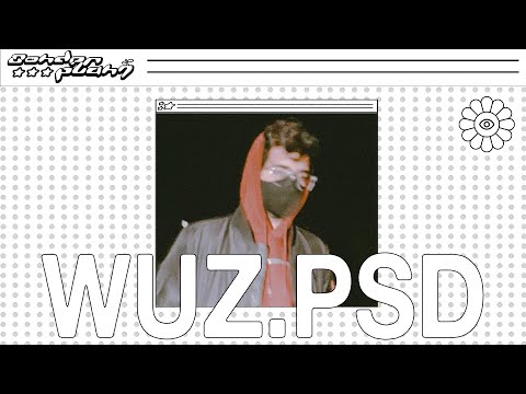 The WUZ.PSD Interview