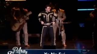 Pedro fernandez yo no fui